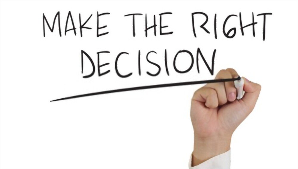 Make the right decisions