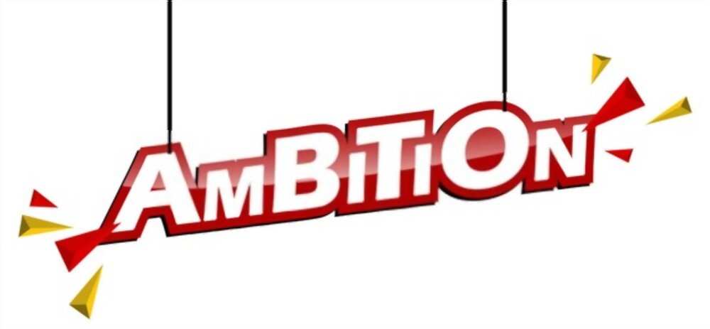 Ambition