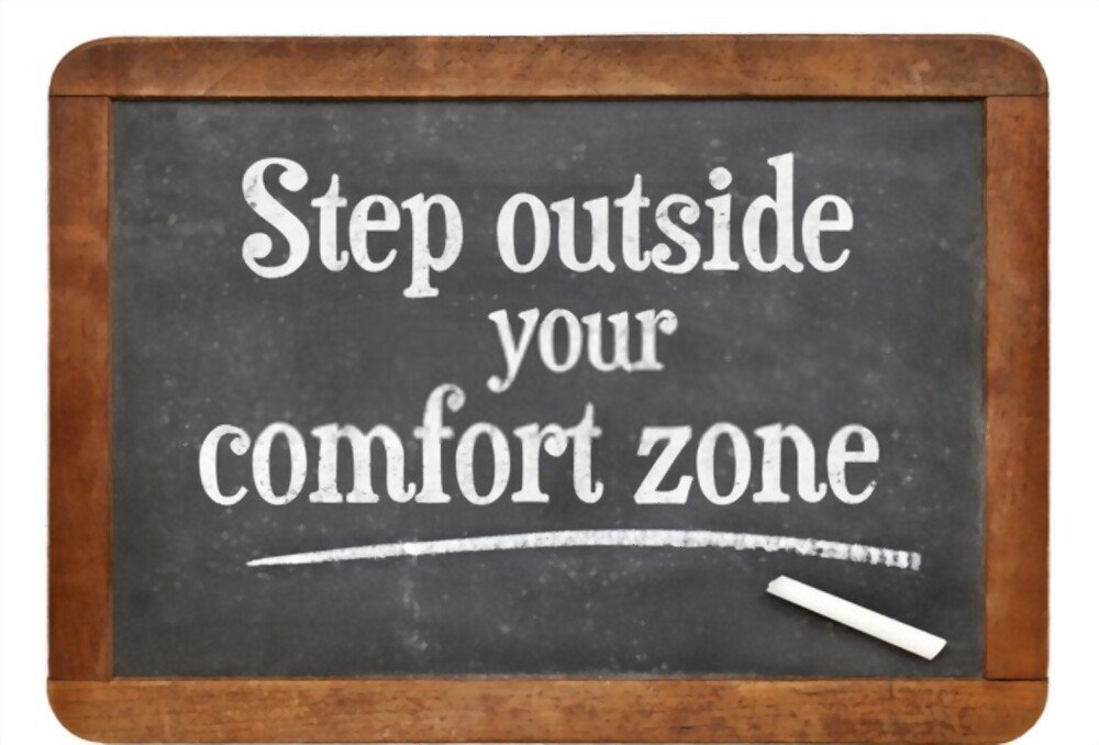 be prepare to step outside your comfort zone (2)