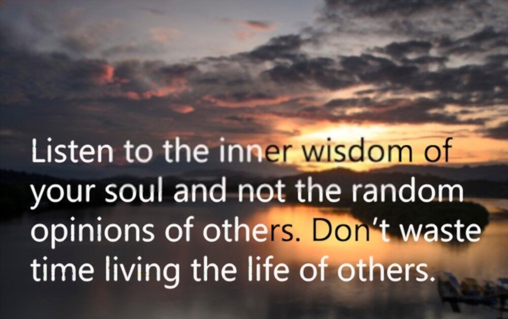 Your inner wisdom will guide you in making the best choices and decisions.