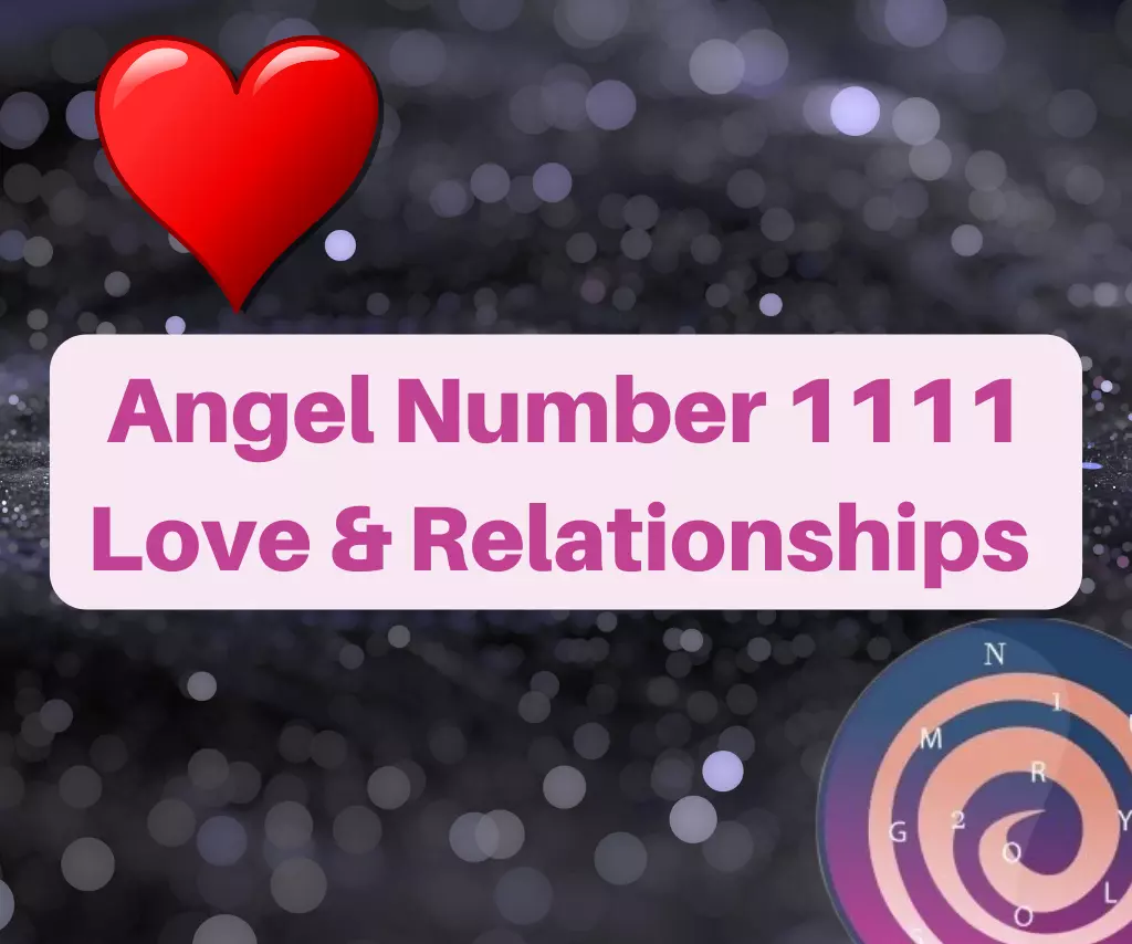 this image introduces the paragraph about angel number 1111 love and relationships