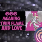 Angel Number 666: Complete Explanation