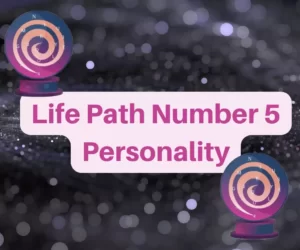 this image introduces the paragraph about Life Path Number 5 Personality