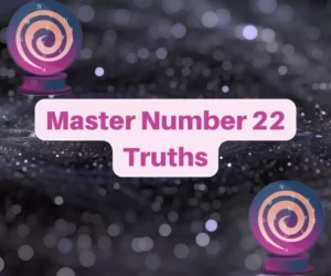 this image introduces the paragraph about master number 22 meaning and truths