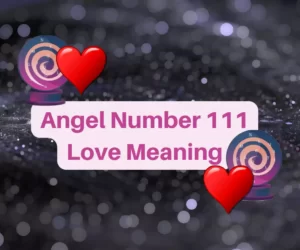 this image is related to the article about Angel Number 111 Love Meaning