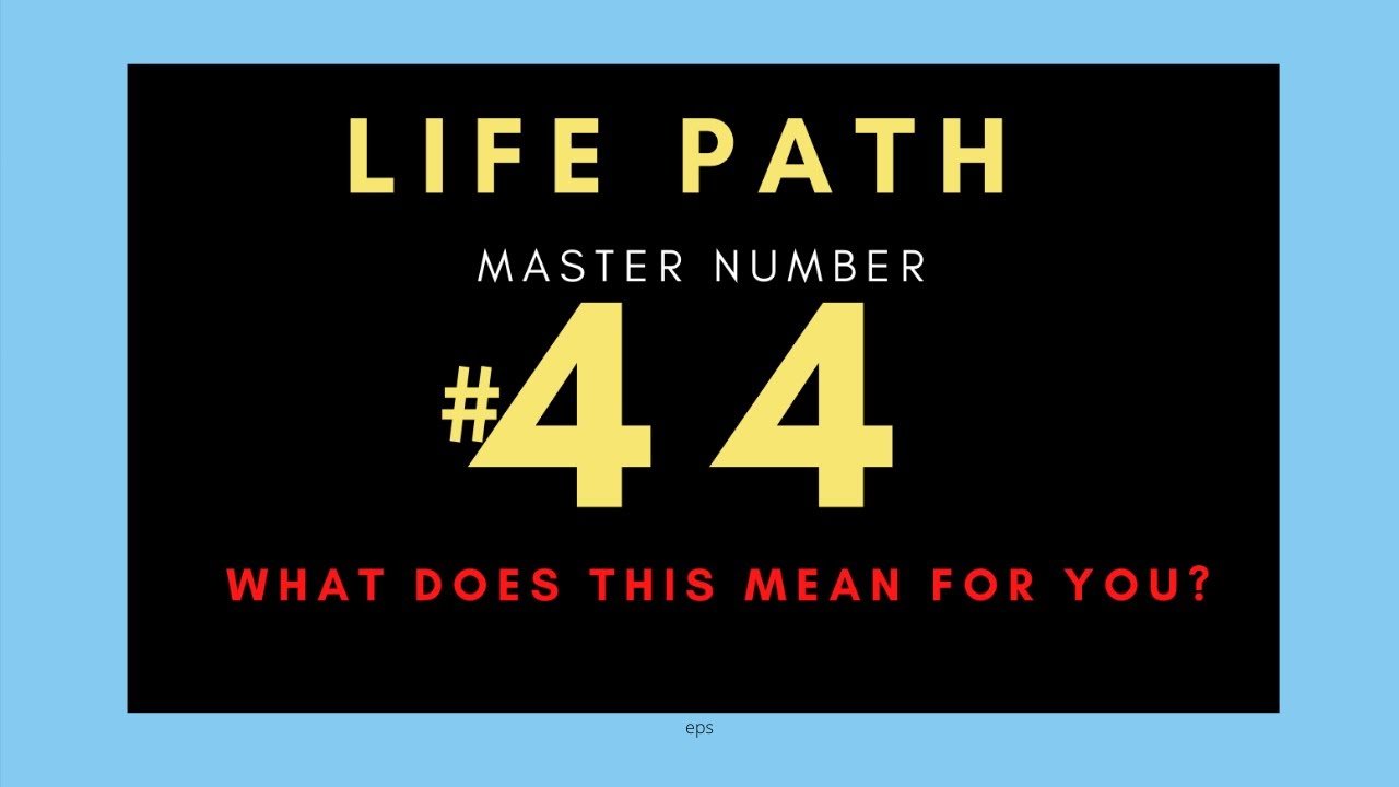 master-number-44-life-path-the-ultimate-guide